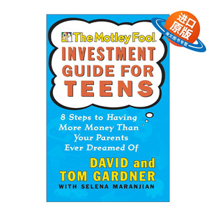 英文原版 The Motley Fool Investment Guide for Teens 莫特里金融投资系列之青少年投资指南 英文版 进口英语原版书籍