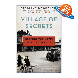英文原版 Village of Secrets 秘密村庄 维希法国的抵抗运动 卡罗琳穆尔黑德 英文版 进口英语原版书籍