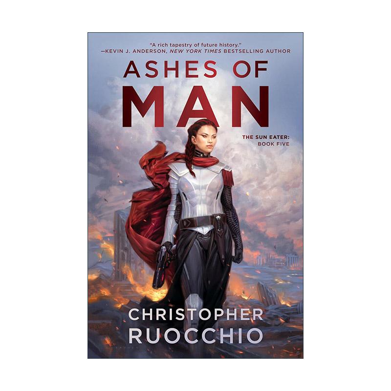 英文原版 Ashes of Man Sun Eater 05 食日者系列5 人之灰烬 科幻小说 Christopher Ruocchio 英文版 进口英语原版书籍