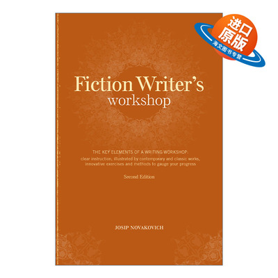 英文原版 Fiction Writer's Workshop 小说写作技巧指南 第二版 Josip Novakovich 英文版 进口英语原版书籍