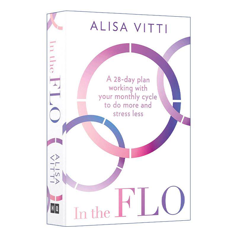 英文原版 In the Flo 在女性周期中 阿丽萨-维蒂 了解女性生理的4周周期 英文版 进口英语原版书籍
