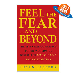 英文原版 Feel The Fear & Beyond 惧动力2 化解恐惧放胆去做 苏珊·杰弗斯 英文版 进口英语原版书籍