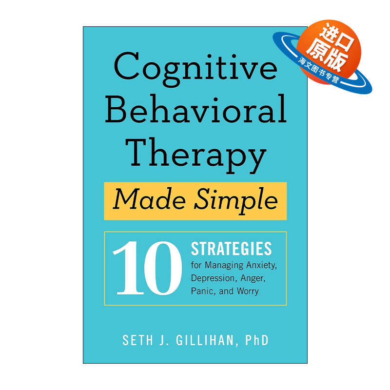 英文原版 Cognitive Behavioral Therapy Made Simple 情绪平复练习 认知行为治疗指南 10个帮助应对焦虑 愤怒 恐慌及担忧等情绪