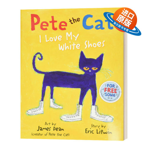 英文原版 精装绘本 Pete the Cat I Love My White Shoes 皮特猫系列 我爱我的白鞋子 英文版 进口英语原版书籍儿童外文书