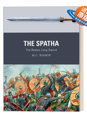 英文原版 The Spatha 斯巴达剑 罗马长剑 武器解析 英文版 进口英语原版书籍