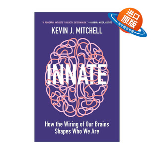 英文原版 Innate 天生我材 大脑构筑如何塑造人的个性 神经科学 心理学 Kevin J. Mitchell 英文版 进口英语原版书籍