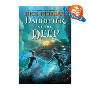 英文原版 Daughter of the Deep 深海的女儿 波西杰克逊作者Rick Riordan 青少年奇幻小说 英文版 进口英语原版书籍