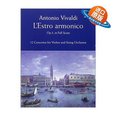 英文原版 L'Estro Armonico  Op. 3  in Full Score 安东尼奥·维瓦尔第和谐的灵感Op. 3全谱 英文版 进口英语原版书籍