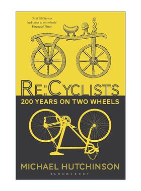 英文原版 Re Cyclists 骑行200年 车轮上的社会史 英文版 进口英语原版书籍