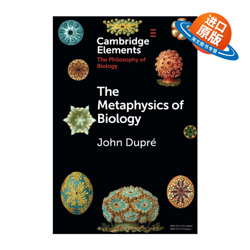 英文原版 The Metaphysics of Biology 生物学的形而上学 John Dupre 英文版 进口英语原版书籍
