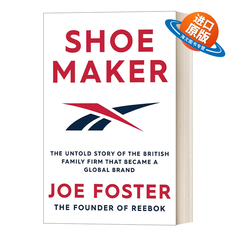 英文原版 Shoemaker 鞋匠 锐步创始人Joe Foster 英国家族企业成为全球品牌的不为人知的故事 英文版 进口英语原版书籍