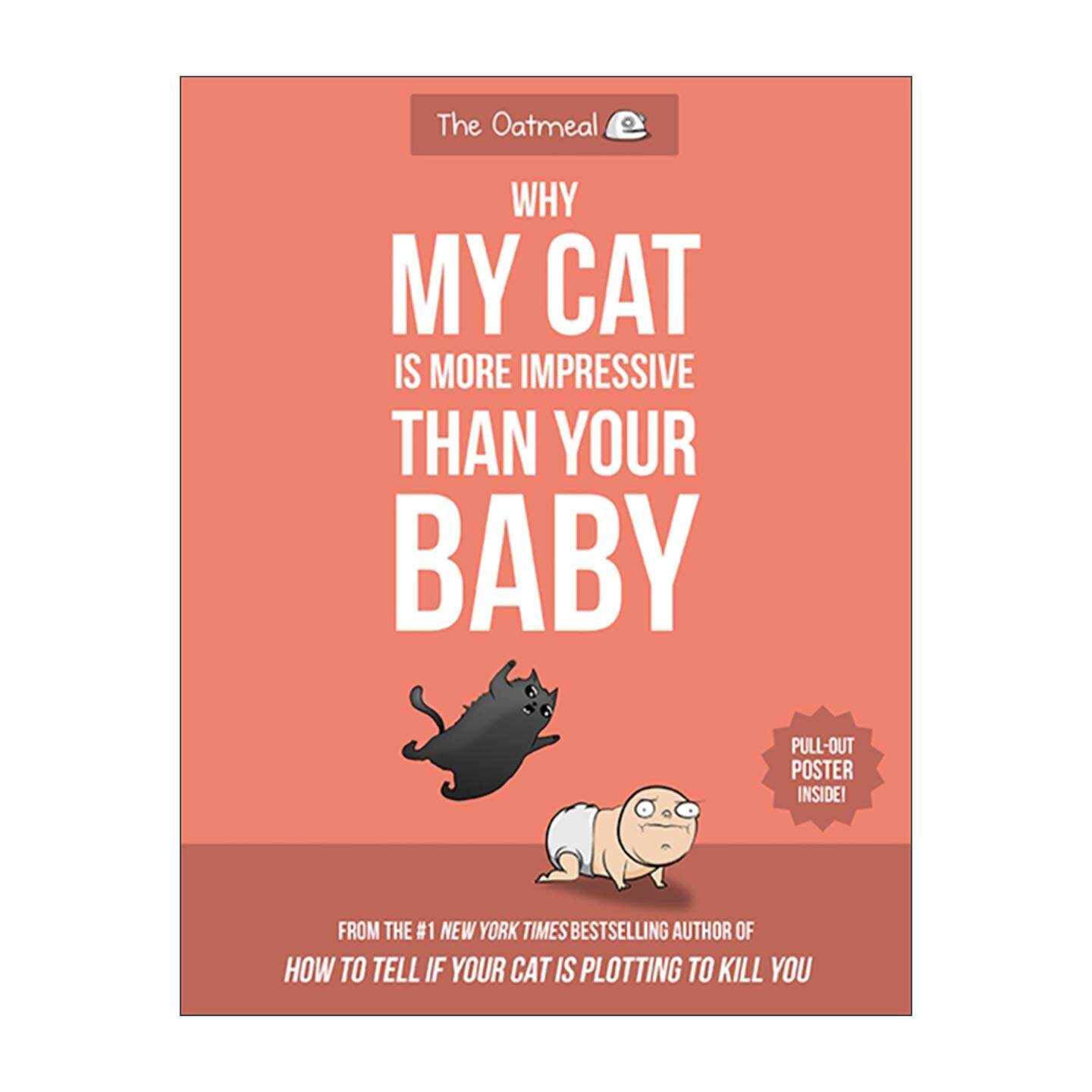 英文原版 Why My Cat Is More Impressive Than Your Baby 为啥我的猫比你家娃牛多了 宠物吐槽漫画集 英文版 进口英语原版书籍