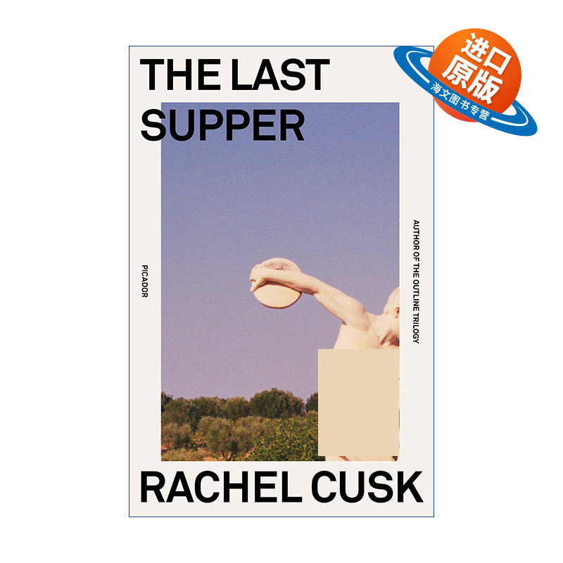 英文原版 The Last Supper A Summer in Italy 最后的晚餐 意大利的夏天 Rachel Cusk 惠特布莱特小说处女作奖 进口英语书籍