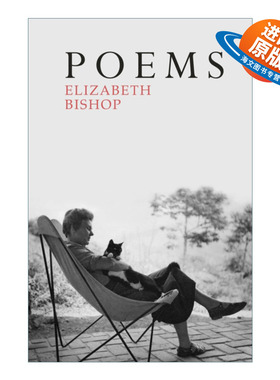 英文原版 Poems The Centenary Edition 伊丽莎白·毕肖普诗选 普利策奖奖诗人 百周年纪念版 英文版 进口英语原版书籍