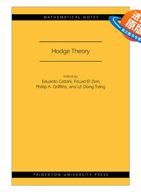 英文原版 Hodge Theory MN-49 Mathematical Notes 霍奇理论 Eduardo Cattani 英文版 进口英语原版书籍