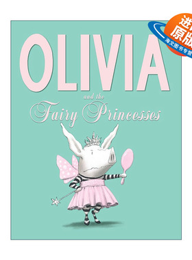 英文原版 Olivia and the Fairy Princesses 奥莉薇不想当公主 精装绘本 英文版 进口英语原版书籍