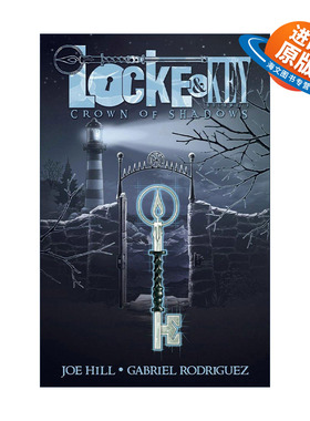 英文原版 Locke & Key Vol.3 Crown of Shadows 致命钥匙 卷三 同名美剧 IDW恐怖漫画 Joe Hill 英文版 进口英语原版书籍