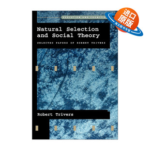 英文原版 Natural Selection and Social Theory 自然选择与社会理论 罗伯特·特里弗斯文集 英文版 进口英语原版书籍