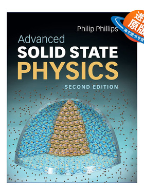 英文原版 Advanced Solid State Physics 高等固体物理学 Philip Phillips 精装 英文版 进口英语原版书籍