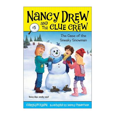 英文原版 Case of the Sneaky Snowman 少女妙探南希德鲁和线索船员5 英文版 进口英语原版书籍