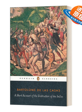 英文原版 A Short Account of the Destruction of the Indies 西印度毁灭述略 企鹅黑经典 Penguin Classics 英文版 进口英语书籍