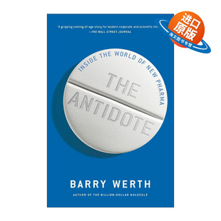 英文原版 The Antidote  解药 走进制药新世界 英文版 进口英语原版书籍