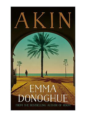 英文原版 Akin 相伴 艾玛?多诺霍温情小说 精装 房间作者 英文版 进口英语原版书籍