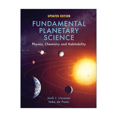 英文原版 Fundamental Planetary Science 行星科学基础 Jack J. Lissauer 英文版 进口英语原版书籍