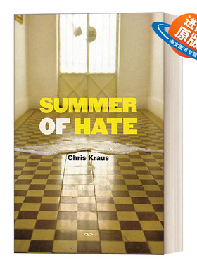 英文原版 Summer of Hate 仇恨之夏 黑色幽默小说 Chris Kraus 英文版 进口英语原版书籍