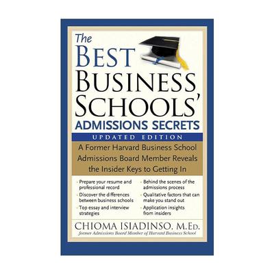 英文原版 Best Business Schools' Admissions Secrets 优秀商学院录取秘密 第二版 MBA申请指南 英文版 进口英语原版书籍