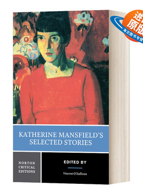 英文原版 Katherine Mansfield's Selected Stories 凯瑟琳 曼斯菲尔德短篇小说精选 诺顿文学解读系列 英文版 进口英语原版书籍