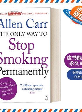 英文原版 The Only Way to Stop Smoking Permanently 这书能让你永久戒烟 亚伦·卡尔 看清戒烟的真相 英文版 进口英语原版书籍