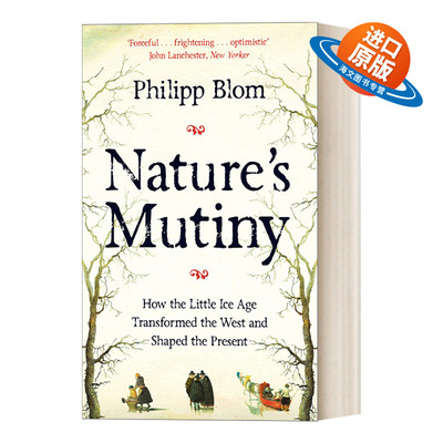英文原版 Nature's Mutiny 大自然的反叛 17世纪的小冰川期如何塑造西方 欧洲历史 英文版 进口英语原版书籍