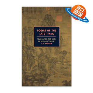 英文原版 Poems of the Late T'ang New York Review Books Classics 晚唐诗歌选集 A. C. Graham 英文版 进口英语原版书籍