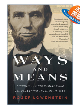 英文原版 Ways and Means 方法与手段 林肯和他的内阁以及内战的财政 历史 Roger Lowenstein 英文版 进口英语原版书籍