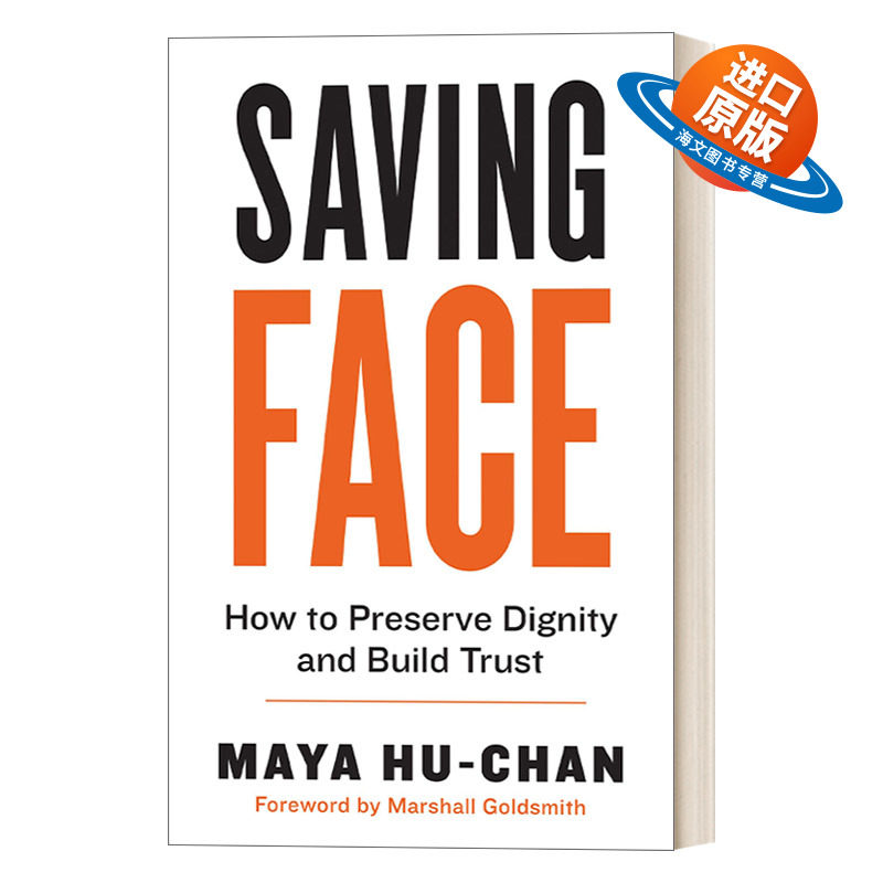 英文原版 Saving Face 挽回面子 如何维护尊严 建立信任 人员培训 职场 Maya Hu-Chan 英文版 进口英语原版书籍