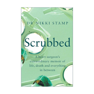 一位心脏外科医师 生死回忆录 进口英语原版 Scrubbed 书籍 英文版 清洗 Stamp 英文原版 Nikki