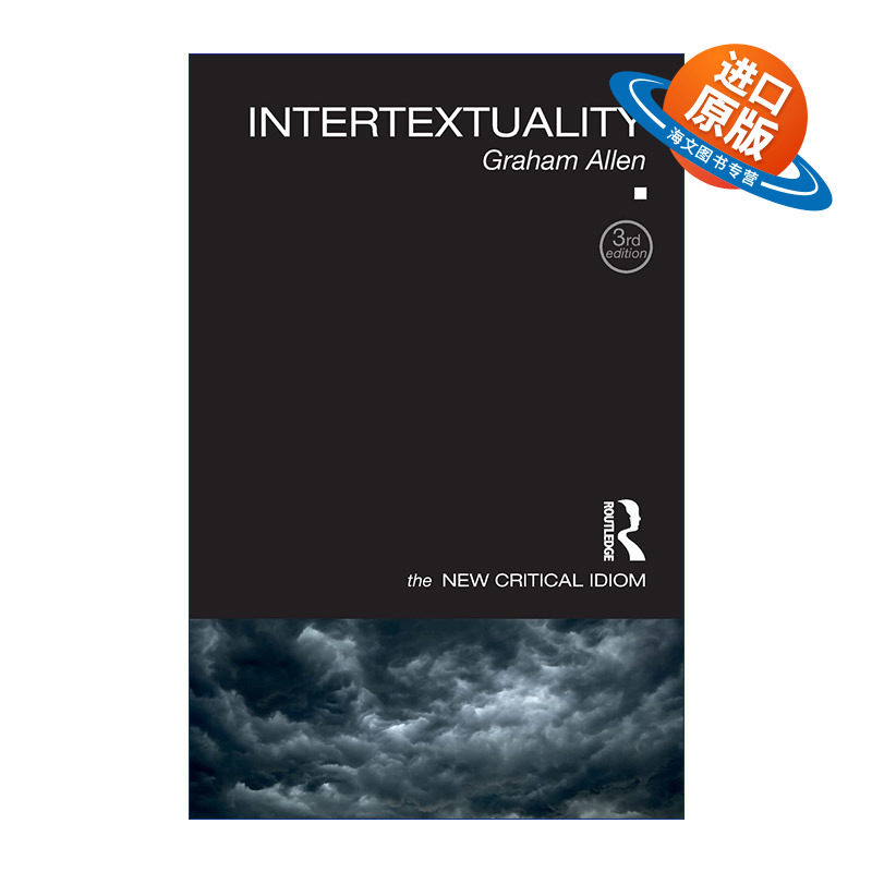 英文原版 Intertextuality 新批判俗语系列 互文性 文本间性 第3版 英文版 进口英语原版书籍