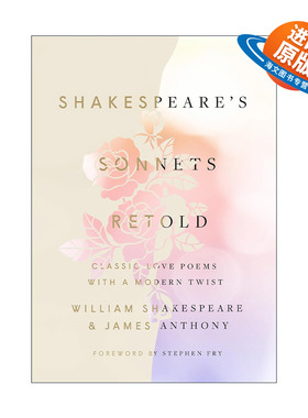 英文原版 Shakespeare's Sonnets Retold 莎士比亚十四行诗 重述版 精装 James Anthony 英文版 进口英语原版书籍