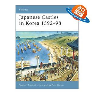 倭城1592 Japanese 1592–98 英文原版 1598 进口英语原版 英文版 Castles 书籍 Korea 世界防御要塞系列 日本在朝鲜