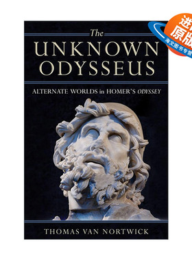 英文原版 The Unknown Odysseus 不为人知的奥德修斯 荷马奥德赛中的交错世界 奥德修斯人物解读 英文版 进口英语原版书籍
