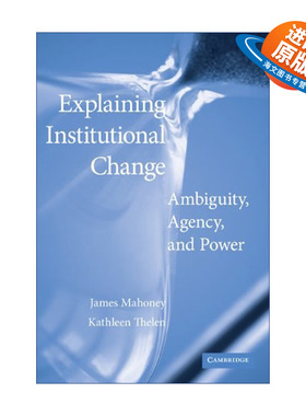 英文原版 Explaining Institutional Change 解释制度变迁 詹姆斯·马汉尼 英文版 进口英语原版书籍