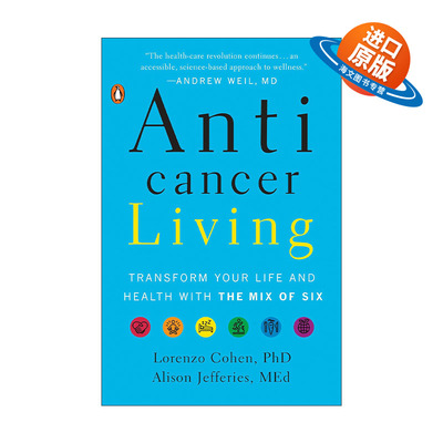 英文原版 Anticancer Living 每个人的新生 抵御癌症的健康生活方式 Lorenzo Cohen洛伦佐·科恩英文版 进口英语原版书籍