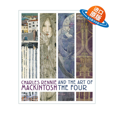 英文原版 Charles Rennie Mackintosh and the Art of the Four 查尔斯雷尼麦金托什和四个人的艺术 精装 英文版 进口英语书籍