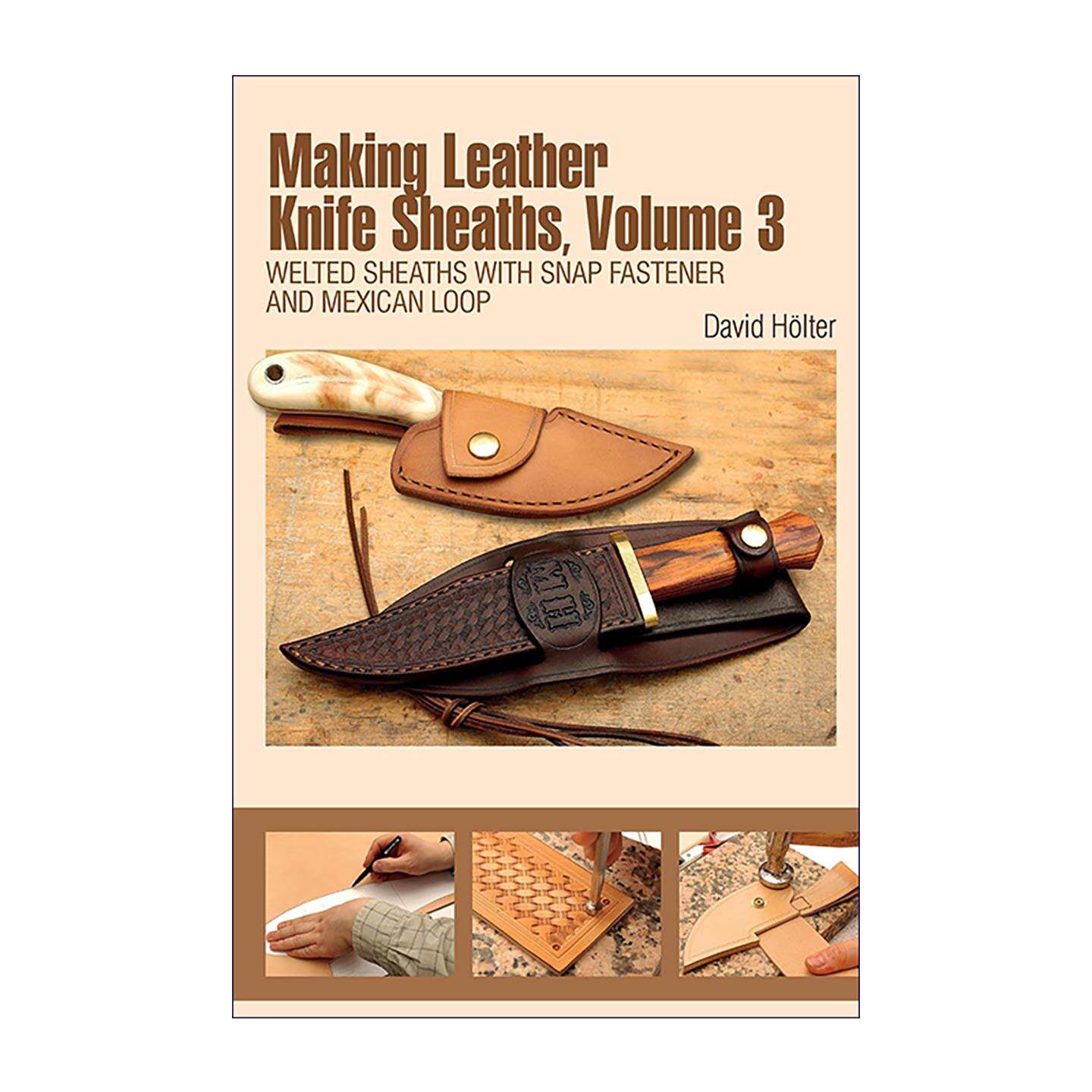 英文原版 Making Leather Knife Sheaths Volume 3 坦迪皮革 制造皮革刀鞘指南 卷三 英文版 进口英语原版书籍