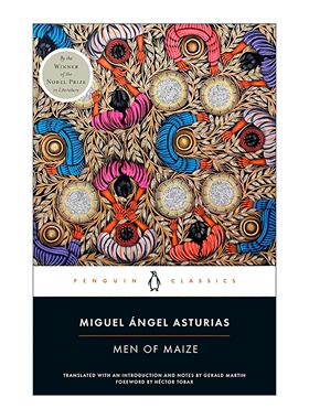 英文原版 Men of Maize 玉米人 米格尔·安赫尔·阿斯图里亚斯 企鹅黑经典 Penguin Black Classics 英文版 进口英语原版书籍