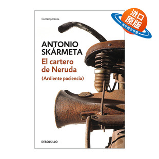 Neruda 聂鲁达 Skarmeta 书籍 西班牙语原版 Antonio The cartero 邮差 信差 Postman 进口原版 西班牙语版