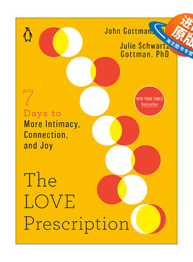 英文原版 The Love Prescription 爱的处方 七天的亲密 联系和快乐 幸福的婚姻作者John Julie Gottman 爱情心理学 英文版进口书