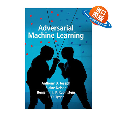 英文原版 Adversarial Machine Learning 对抗性机器学习 安东尼·D.约瑟夫 精装 英文版 进口英语原版书籍
