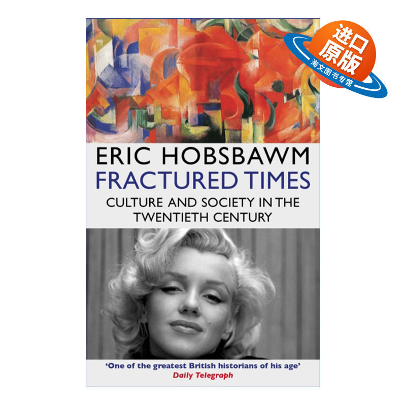 英文原版 Fractured Times 断裂的年代 20世纪的文化与社会 艾瑞克·霍布斯鲍姆 Eric Hobsbawm 英文版 进口英语原版书籍